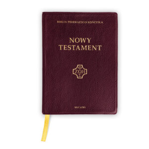 Biblia pierwszego Kościoła. Nowy Testament. Wydanie kieszonkowe. Duże litery. Bordowa oprawa