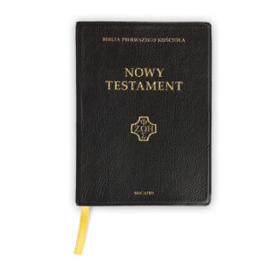 Biblia pierwszego Kościoła. Nowy Testament. Wydanie kieszonkowe. Duże litery. Czarna oprawa.
